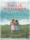 Cover image for When We Were Sisters